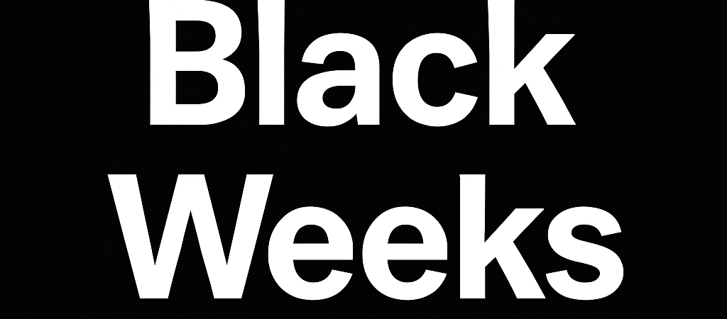 BLACK WEEKS
