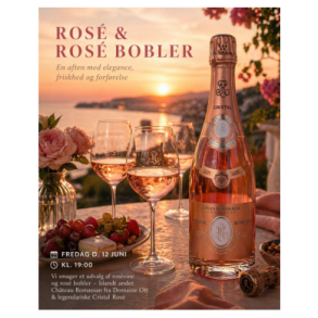 Ros� & Ros�-bobler smagning fredag d. 12. juni kl. 19:00